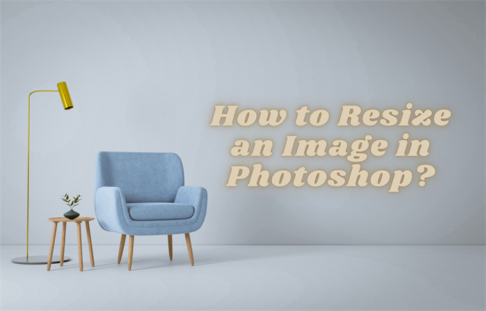 How to Resize an Image in Photoshop